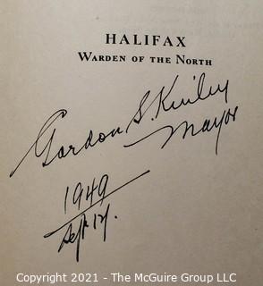 Book: HALIFAX: WARDEN OF THE NORTH by Thomas Radall; Second Edition, Signed by Mayor Of Halifax, Nova Scotia 1949