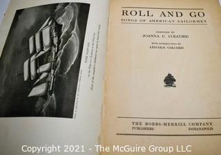 Book: 'Roll and Go (Songs of American Sailormen)", J Colcord, 1924, Bobbs-Merrill   Ahoy! Sea Shanties!