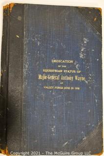 "Dedication Of The Equestrian Statue Of Major-General Anthony Wayne At Valley Forge" June 20 1908 Book