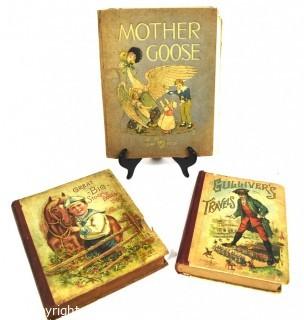 Three (3) Vintage Children's Books Including Mother Goose, Great Big Story Book and Gulliver's Travels.