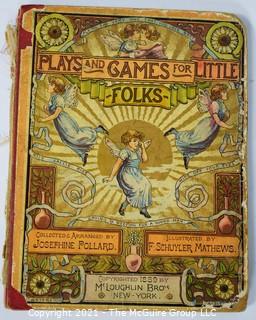 Five Antique Children's Books Including Mother Goose, Old Mother Hubbard, Plays and Games for Little Folks, French Fairy Tales by Gustave Dore and Charles Perrault.