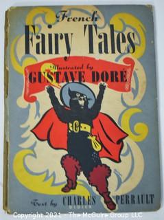 Five Antique Children's Books Including Mother Goose, Old Mother Hubbard, Plays and Games for Little Folks, French Fairy Tales by Gustave Dore and Charles Perrault.