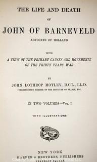 Two (2) Volume Set of The Life and Death of John Barneveld by John L. Motley Harper and Brothers 1874