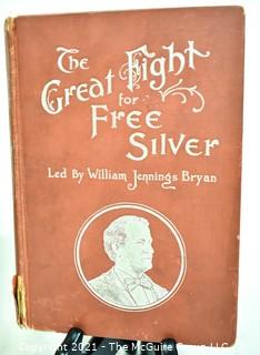 Book Titles: "The Great Fight for Free Silver", "Laugh and Live" and "Addresses published by the Unitarian Church of Philadelphia"