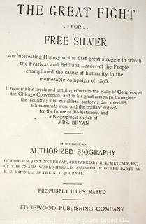 Book Titles: "The Great Fight for Free Silver", "Laugh and Live" and "Addresses published by the Unitarian Church of Philadelphia"