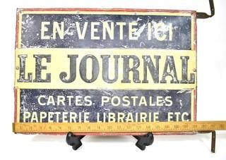 Antique French Metal Double Sided Merchant Sign for "En Vente Ici Le Journal Carte Postales Papeterie Librairie" or "On Sale Here Newspaper Postcard Stationery Bookstore".  Measures 13" x 19"