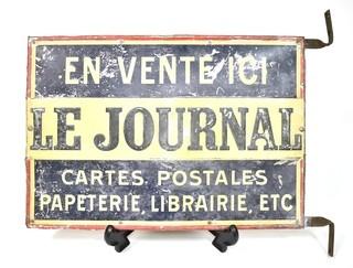 Antique French Metal Double Sided Merchant Sign for "En Vente Ici Le Journal Carte Postales Papeterie Librairie" or "On Sale Here Newspaper Postcard Stationery Bookstore".  Measures 13" x 19"