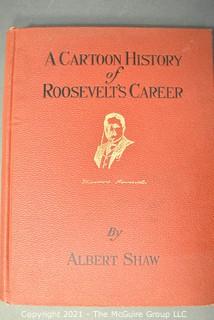 A Cartoon History Of Roosevelt's Career by A. Shaw 1910
