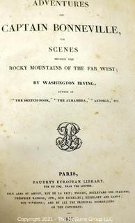 The Adventures Of Captain Bonneville, U.S.A., In The Rocky Mountains And The Far East. Digested From His Journal By Washington Irving, 1837.  