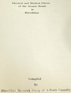 Book: "Physical and Medical Effects of the Atomic Bomb in Hiroshima", 1958 