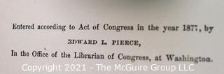 Two Volume Set, Memoirs & Letters of Charles Sumner by Edward L. Pierce, 1877
