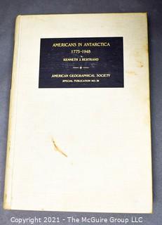 Americans in Antarctica, 1775-1948 American Geographical Society, 1971 by Kenneth John Bertrand 