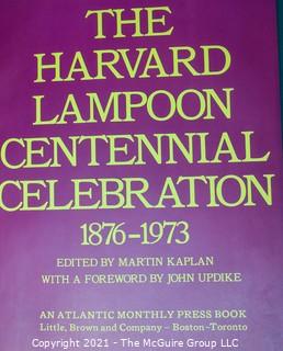 The Harvard Lampoon Centennial Celebration, 1876 - 1973 by Martin Kaplan