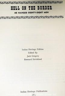 Hell on the Border: He Hanged Eighty Eight Men Hardcover - 1971 by Jack Gregory & Rennard Strickland.  
First Edition. 