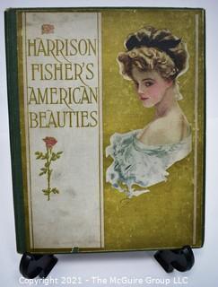 Vintage First Edition 1909 Harrison Fisher's American Beauties Book