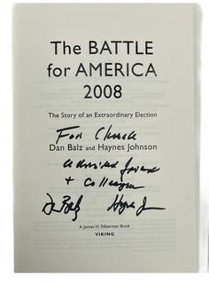 Three (3) Softcover Books Including "The Battle for America 2008, inscribed to Chuck Lewis by the authors, Dan Balz and Haynes Johnson