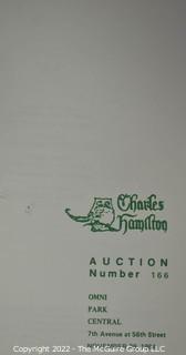 Lot 11.  Charles Hamilton.  164 items.  Auction catalogs 1-166, from May 16, 1963 to November 29, 1984 (missing nos. 69 and 158).  Most include separate list of prices realized.  The first auction was held at the Gotham Hotel, located on Fifth Avenue at 55th Street.  Auction 166 was held at the Omni Park Central, Seventh Avenue at 56th Street. 

Charles Hamilton Autographs. Catalogs.  43 items. In Catalog 25 is this information: “To avoid confusion in identifying our catalogs, we have decided to designate them all by number. Since we have issued ten large catalogs (1 to 10, inclusive), and fourteen Gray Octavos (A to O, inclusive, omitting the letter I), this catalog becomes Number 25. The next will be Number 26.” This group includes 1, 3, 4, 6-10, A, D, E, F, H, J, K, L, M, N, O, 25-46, 48, 49.  Unfortunately, the catalogs are not dated. Internal evidence suggests they are from the late 1950s to 1965.

Charles Hamilton Galleries.  1 item.  Catalog 1.  Postmark of Nov. 5, 1984.  Letter