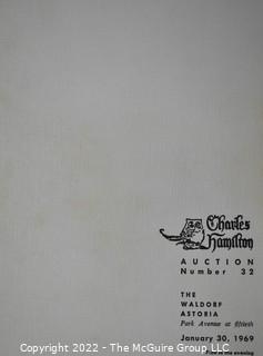 Lot 11.  Charles Hamilton.  164 items.  Auction catalogs 1-166, from May 16, 1963 to November 29, 1984 (missing nos. 69 and 158).  Most include separate list of prices realized.  The first auction was held at the Gotham Hotel, located on Fifth Avenue at 55th Street.  Auction 166 was held at the Omni Park Central, Seventh Avenue at 56th Street. 

Charles Hamilton Autographs. Catalogs.  43 items. In Catalog 25 is this information: “To avoid confusion in identifying our catalogs, we have decided to designate them all by number. Since we have issued ten large catalogs (1 to 10, inclusive), and fourteen Gray Octavos (A to O, inclusive, omitting the letter I), this catalog becomes Number 25. The next will be Number 26.” This group includes 1, 3, 4, 6-10, A, D, E, F, H, J, K, L, M, N, O, 25-46, 48, 49.  Unfortunately, the catalogs are not dated. Internal evidence suggests they are from the late 1950s to 1965.

Charles Hamilton Galleries.  1 item.  Catalog 1.  Postmark of Nov. 5, 1984.  Letter