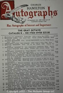 Lot 11.  Charles Hamilton.  164 items.  Auction catalogs 1-166, from May 16, 1963 to November 29, 1984 (missing nos. 69 and 158).  Most include separate list of prices realized.  The first auction was held at the Gotham Hotel, located on Fifth Avenue at 55th Street.  Auction 166 was held at the Omni Park Central, Seventh Avenue at 56th Street. 

Charles Hamilton Autographs. Catalogs.  43 items. In Catalog 25 is this information: “To avoid confusion in identifying our catalogs, we have decided to designate them all by number. Since we have issued ten large catalogs (1 to 10, inclusive), and fourteen Gray Octavos (A to O, inclusive, omitting the letter I), this catalog becomes Number 25. The next will be Number 26.” This group includes 1, 3, 4, 6-10, A, D, E, F, H, J, K, L, M, N, O, 25-46, 48, 49.  Unfortunately, the catalogs are not dated. Internal evidence suggests they are from the late 1950s to 1965.

Charles Hamilton Galleries.  1 item.  Catalog 1.  Postmark of Nov. 5, 1984.  Letter