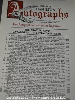 Lot 11.  Charles Hamilton.  164 items.  Auction catalogs 1-166, from May 16, 1963 to November 29, 1984 (missing nos. 69 and 158).  Most include separate list of prices realized.  The first auction was held at the Gotham Hotel, located on Fifth Avenue at 55th Street.  Auction 166 was held at the Omni Park Central, Seventh Avenue at 56th Street. 

Charles Hamilton Autographs. Catalogs.  43 items. In Catalog 25 is this information: “To avoid confusion in identifying our catalogs, we have decided to designate them all by number. Since we have issued ten large catalogs (1 to 10, inclusive), and fourteen Gray Octavos (A to O, inclusive, omitting the letter I), this catalog becomes Number 25. The next will be Number 26.” This group includes 1, 3, 4, 6-10, A, D, E, F, H, J, K, L, M, N, O, 25-46, 48, 49.  Unfortunately, the catalogs are not dated. Internal evidence suggests they are from the late 1950s to 1965.

Charles Hamilton Galleries.  1 item.  Catalog 1.  Postmark of Nov. 5, 1984.  Letter