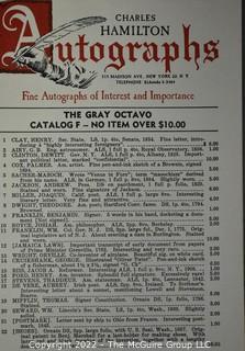 Lot 11.  Charles Hamilton.  164 items.  Auction catalogs 1-166, from May 16, 1963 to November 29, 1984 (missing nos. 69 and 158).  Most include separate list of prices realized.  The first auction was held at the Gotham Hotel, located on Fifth Avenue at 55th Street.  Auction 166 was held at the Omni Park Central, Seventh Avenue at 56th Street. 

Charles Hamilton Autographs. Catalogs.  43 items. In Catalog 25 is this information: “To avoid confusion in identifying our catalogs, we have decided to designate them all by number. Since we have issued ten large catalogs (1 to 10, inclusive), and fourteen Gray Octavos (A to O, inclusive, omitting the letter I), this catalog becomes Number 25. The next will be Number 26.” This group includes 1, 3, 4, 6-10, A, D, E, F, H, J, K, L, M, N, O, 25-46, 48, 49.  Unfortunately, the catalogs are not dated. Internal evidence suggests they are from the late 1950s to 1965.

Charles Hamilton Galleries.  1 item.  Catalog 1.  Postmark of Nov. 5, 1984.  Letter