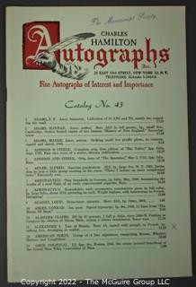 Lot 11.  Charles Hamilton.  164 items.  Auction catalogs 1-166, from May 16, 1963 to November 29, 1984 (missing nos. 69 and 158).  Most include separate list of prices realized.  The first auction was held at the Gotham Hotel, located on Fifth Avenue at 55th Street.  Auction 166 was held at the Omni Park Central, Seventh Avenue at 56th Street. 

Charles Hamilton Autographs. Catalogs.  43 items. In Catalog 25 is this information: “To avoid confusion in identifying our catalogs, we have decided to designate them all by number. Since we have issued ten large catalogs (1 to 10, inclusive), and fourteen Gray Octavos (A to O, inclusive, omitting the letter I), this catalog becomes Number 25. The next will be Number 26.” This group includes 1, 3, 4, 6-10, A, D, E, F, H, J, K, L, M, N, O, 25-46, 48, 49.  Unfortunately, the catalogs are not dated. Internal evidence suggests they are from the late 1950s to 1965.

Charles Hamilton Galleries.  1 item.  Catalog 1.  Postmark of Nov. 5, 1984.  Letter