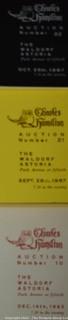 Lot 11.  Charles Hamilton.  164 items.  Auction catalogs 1-166, from May 16, 1963 to November 29, 1984 (missing nos. 69 and 158).  Most include separate list of prices realized.  The first auction was held at the Gotham Hotel, located on Fifth Avenue at 55th Street.  Auction 166 was held at the Omni Park Central, Seventh Avenue at 56th Street. 

Charles Hamilton Autographs. Catalogs.  43 items. In Catalog 25 is this information: “To avoid confusion in identifying our catalogs, we have decided to designate them all by number. Since we have issued ten large catalogs (1 to 10, inclusive), and fourteen Gray Octavos (A to O, inclusive, omitting the letter I), this catalog becomes Number 25. The next will be Number 26.” This group includes 1, 3, 4, 6-10, A, D, E, F, H, J, K, L, M, N, O, 25-46, 48, 49.  Unfortunately, the catalogs are not dated. Internal evidence suggests they are from the late 1950s to 1965.

Charles Hamilton Galleries.  1 item.  Catalog 1.  Postmark of Nov. 5, 1984.  Letter