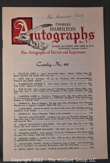 Lot 11.  Charles Hamilton.  164 items.  Auction catalogs 1-166, from May 16, 1963 to November 29, 1984 (missing nos. 69 and 158).  Most include separate list of prices realized.  The first auction was held at the Gotham Hotel, located on Fifth Avenue at 55th Street.  Auction 166 was held at the Omni Park Central, Seventh Avenue at 56th Street. 

Charles Hamilton Autographs. Catalogs.  43 items. In Catalog 25 is this information: “To avoid confusion in identifying our catalogs, we have decided to designate them all by number. Since we have issued ten large catalogs (1 to 10, inclusive), and fourteen Gray Octavos (A to O, inclusive, omitting the letter I), this catalog becomes Number 25. The next will be Number 26.” This group includes 1, 3, 4, 6-10, A, D, E, F, H, J, K, L, M, N, O, 25-46, 48, 49.  Unfortunately, the catalogs are not dated. Internal evidence suggests they are from the late 1950s to 1965.

Charles Hamilton Galleries.  1 item.  Catalog 1.  Postmark of Nov. 5, 1984.  Letter