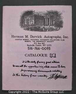 Lot 6.  Herman M. Darvick Autographs.  13 items.  Catalogs 2-3, 17, 21, 31, 33-39, and 44.  Circa 1976-1983.  On the covers, the business identifies as a charter member of the Universal Autograph Collectors Club and a member of The Manuscript Society.  The business was first located in Brooklyn and then relocated to Rockville Center, N.Y.  Catalogs include a wide range of materials from political to sports.