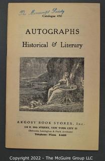Lot 1.  Argosy Book Stores, Inc.  3 items.  Catalogs 450, 453 and 476; undated.  Titled “Autographs: Historical and Literary.”   Founded in 1925, Argosy Book Store is located in midtown Manhattan and has a large warehouse in Brooklyn.  It was a founding member of ABAA.  Catalog 450 includes several interesting items including one signed by Abraham Lincoln on April 25, 1861, authorizing a pardon, being offered for $125.  An internet search on November 6, 2021, showed that catalog no. 818 (issued in 1990) was then listed on Amazon for 20.00. 