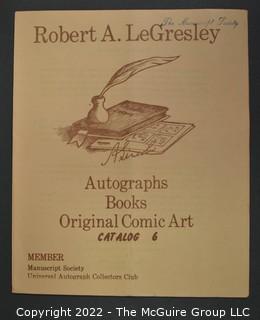 Lot 16.  Robert A. LeGresley. 6 items.  Catalogs 5, 6, 7, 25, 27, 28.  1978- ?.  LeGresley issued his first catalogs from Topeka, Kansas but catalog 25 shows him in Henderson, Kentucky.  As noted in the catalogs, his areas of interest were autographs, books and original comic art.   He identified as a member of The Manuscript Society and UACC.  Catalog 5, from 1978, includes several animation drawings of Mickey Mouse by Iwerks, who was with Walt Disney from the early days.