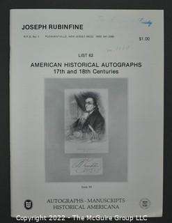 Lot 28.  Joseph Rubinfine.  33 items.  Lists 31-36, 45, 48, 50-53, 55, 56, 58-60, 62-65, 67, 69, 70-74, 76, 79-81, 84, 174, 178, 181, 183, 184; circa 1970-2018.  Rubinfine (1938-2019) spent his early life on a farm in New Jersey and it’s from NJ that his first catalogs were issued.  It was not until 1987 that he moved to Florida (the last five catalogs in this lot were issued there).  He became very well known for his expertise with Americana, something that the entries in his catalogs reflect.  Less obvious to many is that he was a long-distance runner for many years and competed in many marathons, including four Boston Marathons.  He was named a Fellow of The Manuscript Society. 

