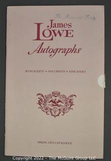 Lot 20.  James Lowe.  24 items.  Catalogs 4, 6, 17-28, 30-36; spring 1971 catalog; and two catalog supplements.  1970s-1980s.  Operating out of New York, Lowe is listed in the 1976 Manuscript Society membership directory and in his catalog he notes that he is a member.  There is a James Lowe, LTD autographs internet site.   One internet site listed his spring 1971 catalog supplement and catalogs 3 and 18 for $75.  