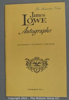 Lot 20.  James Lowe.  24 items.  Catalogs 4, 6, 17-28, 30-36; spring 1971 catalog; and two catalog supplements.  1970s-1980s.  Operating out of New York, Lowe is listed in the 1976 Manuscript Society membership directory and in his catalog he notes that he is a member.  There is a James Lowe, LTD autographs internet site.   One internet site listed his spring 1971 catalog supplement and catalogs 3 and 18 for $75.  