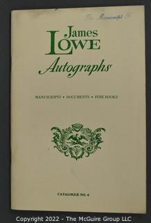 Lot 20.  James Lowe.  24 items.  Catalogs 4, 6, 17-28, 30-36; spring 1971 catalog; and two catalog supplements.  1970s-1980s.  Operating out of New York, Lowe is listed in the 1976 Manuscript Society membership directory and in his catalog he notes that he is a member.  There is a James Lowe, LTD autographs internet site.   One internet site listed his spring 1971 catalog supplement and catalogs 3 and 18 for $75.  