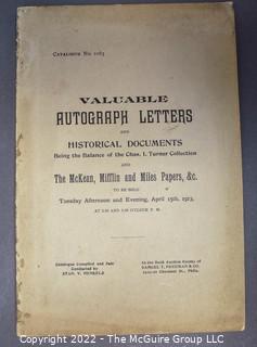 Lot 12.  Stan. V. Henkels.  6 items.  

Catalogue 712; 58 pages.  To be sold on December 14, 1893, Thos. Birch’s Sons, Philadelphia.  Includes “Autograph Letters and Documents Mostly Relating To The Revolutionary War And War Of The Rebellion…Also Relics Of General Washington And A Variety Of Historical Chinaware.”  

Catalogue 778; 99 pages, many uncut at top. The Col. John Trumbull Letters and Papers, also those of Prof. Benj. Silliman.  To be sold on February 11, 1897, Thos. Birch’s Sons, Philadelphia. Includes “Fine Letters of General George and Martha Washington; Generals of the Revolution; Signers of the Declaration of Independence; Members of the Old Congress; Eminent Artists, Authors and Scientists” and much more.  

Catalogue 1083; 87 pages. Valuable Autograph Letters and Historical Documents Being the Balance of the Chas. I. Turner Collection and The McKean, Mifflin and Miles Papers, &c.  To be sold on April 15, 1913, at Samuel T. Freeman & Co., Philadelphia. 

Catalogue 1