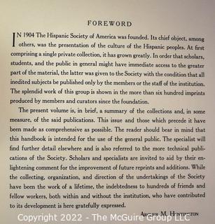 Lot 43.  Handbook: Museum and Library Collections.  New York: The Hispanic Society of America, 1938.  Hardback, no dustjacket.