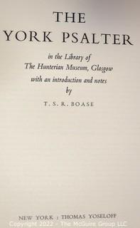 Lot 47.  T.S.R. Boase.  The York Psalter in the Library of The Huntington Museum, Glasgow.  New York: Thomas Yoseloff, 1962.  Hardback with dust jacket. 