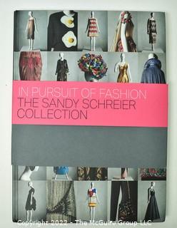 Art History Book: Fashion: "In Pursuit of Fashion The Sandy Schreier Collection" 2019 