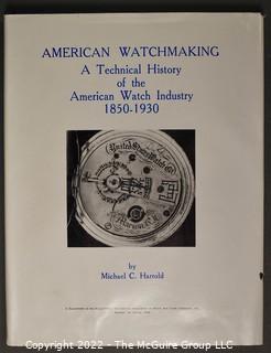 Books: Fine Carriage Clocks by Joseph Finelli; American Watchmaking by Michael C. Harrold; and American Pocket Watches by Cooksey Shugart