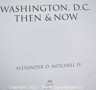 Book: Washington DC- Then and Now by Alexander D. Mitchell IV