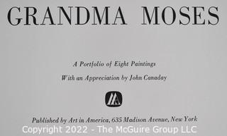 A Portfolio of (8) 15 x 17" Colored Prints of Paintings by Grandma Moses. Published by Art in America with Presentation Box