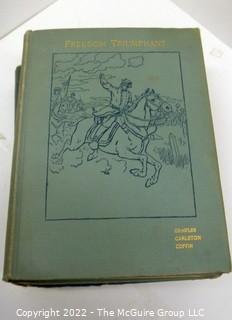 Vintage history books: Three titles  historical themes - Charles Carelton  Coffin 1900's