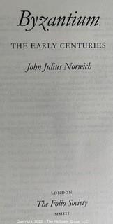 Byzantium, 3 Volumes: The Early Centuries, The Apogee, The Decline and Fall
John Julius Norwich Published by The Folio Society. In case