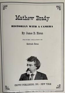 Mathew Brady: Historian with a Camera by James D. Horan Illus. Hardcover Book 1955