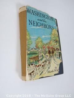 Book Title: "Washington and His Neighbors"; author, Charles Stetson (condition poor)