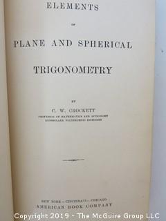 Academic Book Title: "Elements of Plane and Spherical Trigonometry" by Crockett; published by the American Book Co; copyright 1896