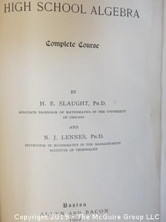 Academic Book Title: "High School Algebra"by Slaught and Lennes; 1908; by Allyn and Bacon 