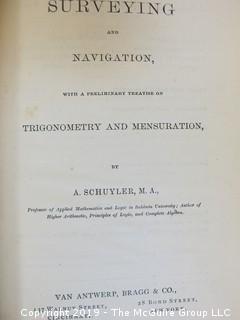 Academic Book Title: "Surveying and Navigation" by Schuyler; 1881; published by Van Antwerp, Bragg and Co. 