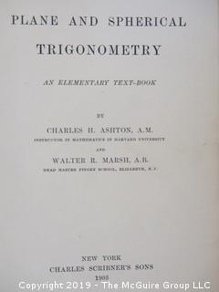 Academic Book Title: "Plane and Spherical Trigonometry" by Ashton and Marsh; 1902; Norwood Press